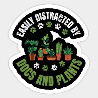 Distracted by Plants and Dogs Dog Lovers Sticker